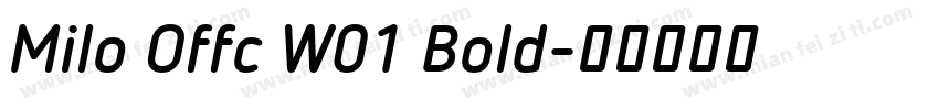 Milo Offc W01 Bold字体转换